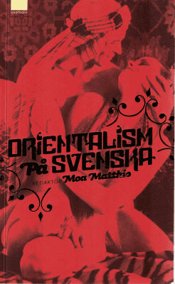 Moa Matthis : Orientalism på svenska
