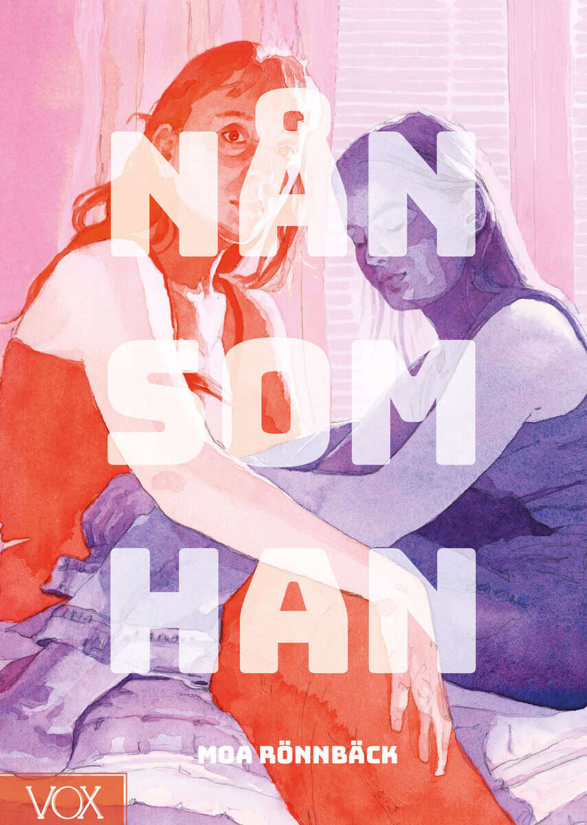 Moa Rönnbäck : Nån som han