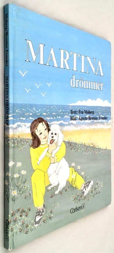 Moberg, Eva ; Brunius Evander, Agneta : Martina drömmer