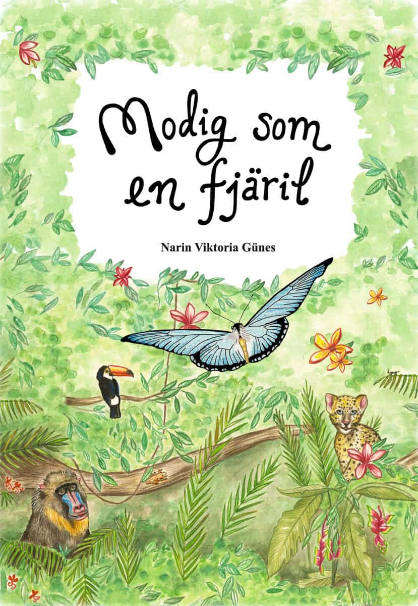 Narin Viktoria Günes : Modig som en fjäril