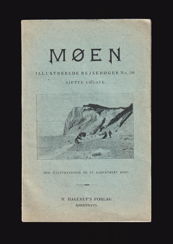 Møen. Illustrerede Rejsebøger Nr. 30. Med illustrationer og et farvetrykt kort