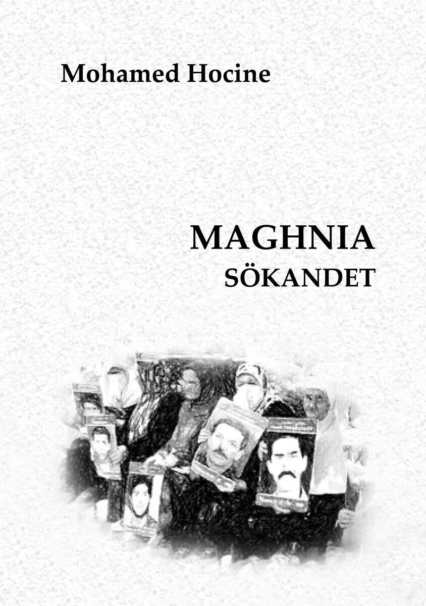 Mohamed Hocine : Maghnia sökandet