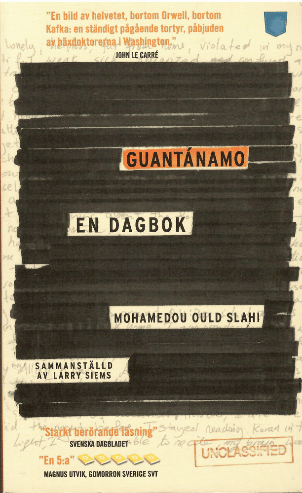 Mohamedou Ould Sammanställd av Larry Siems Slahi : Guantánamo