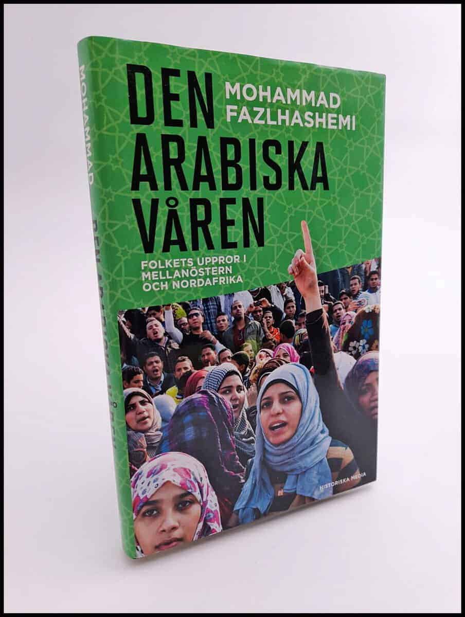 Mohammad Fazlhashemi : Den arabiska våren
