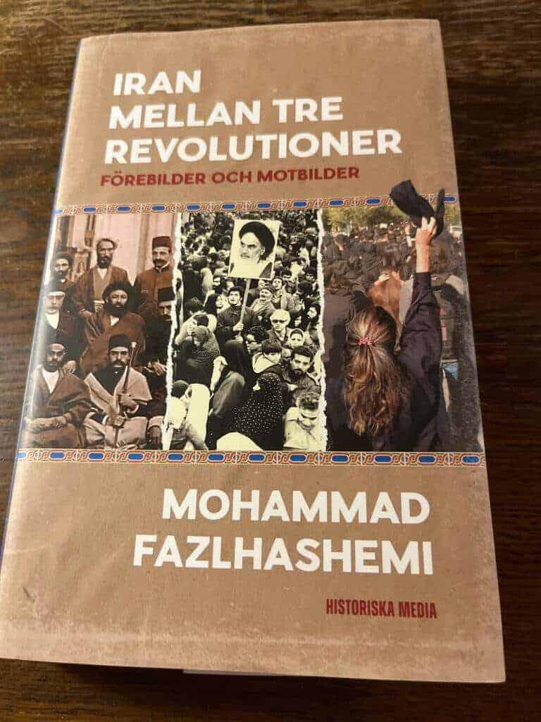 Mohammad Fazlhashemi : Iran mellan tre revolutioner