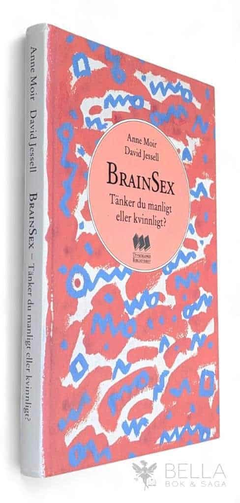 Moir, Anne ; Jessell, David ; Trägårdh, Eva : Brainsex