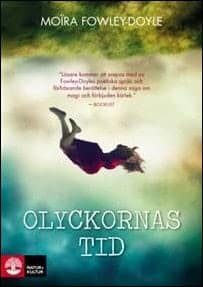 Moïra Fowley-Doyle : Olyckornas tid