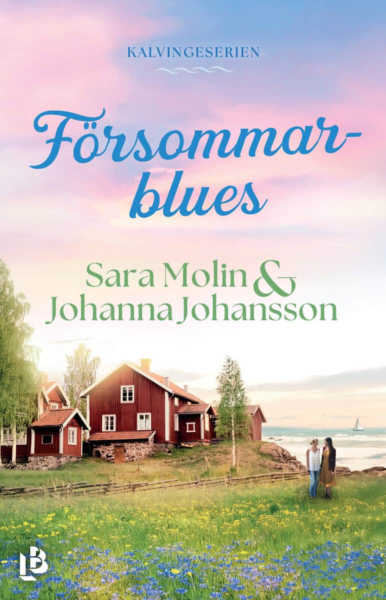 Molin, Sara ; Johansson, Johanna : Försommarblues
