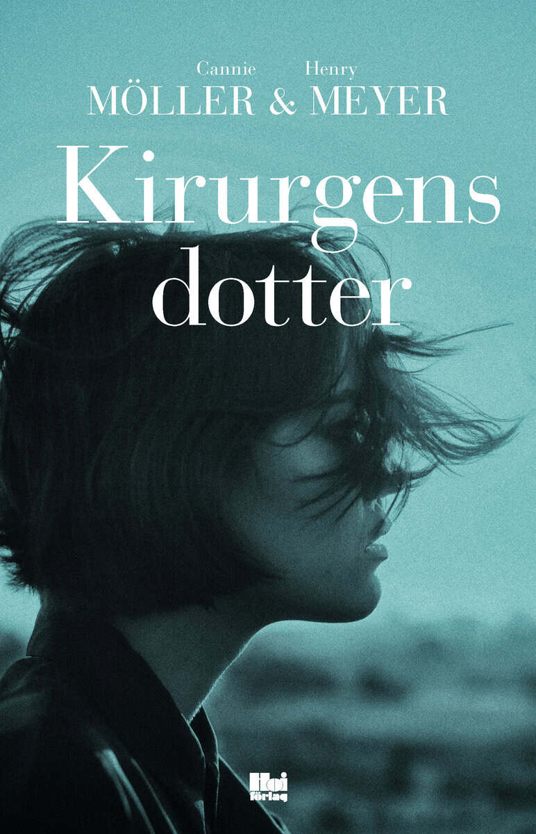 Möller, Cannie ; Meyer, Henry : Kirurgens dotter