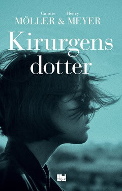 Möller, Cannie ; Meyer, Henry : Kirurgens dotter