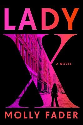 Molly Fader : Lady X