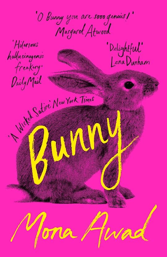 Mona Awad : Bunny
