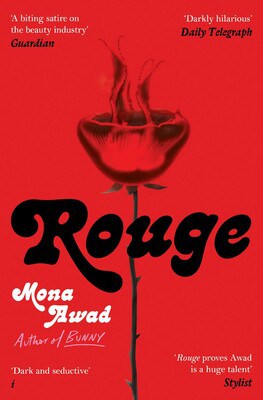 Mona Awad : Rouge
