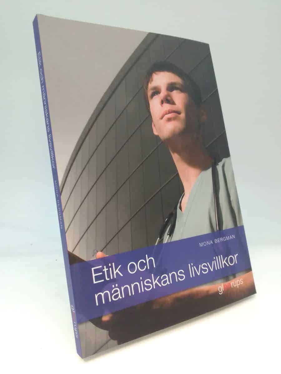 Mona Bergman : Etik och människans livsvillkor