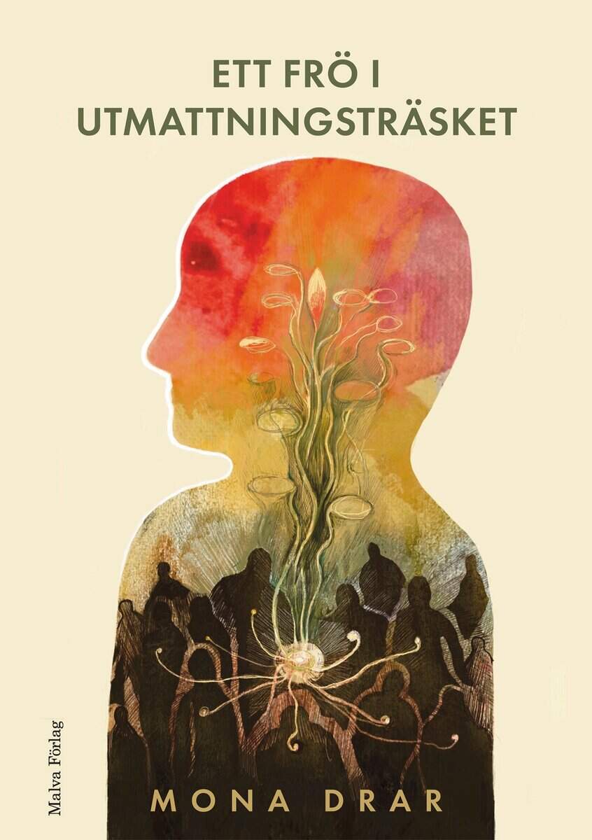 Mona Drar : Ett frö i utmattningsträsket