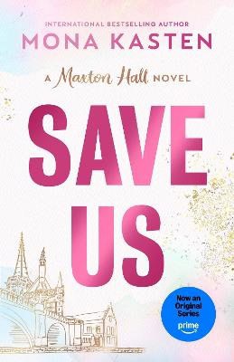 Mona Kasten : Save Us