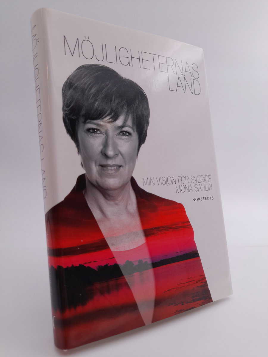 Mona Sahlin : Möjligheternas land