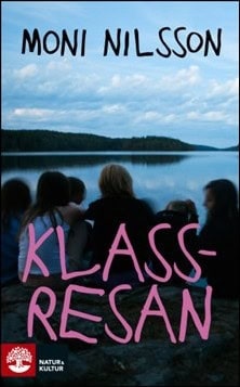 Moni Nilsson : Klassresan