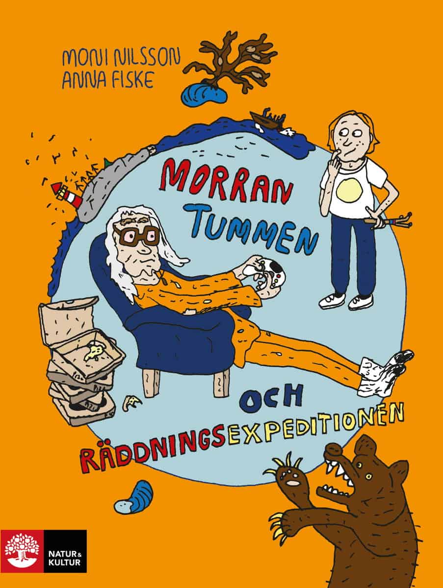 Moni Nilsson : Morran, Tummen och räddningsexpeditionen