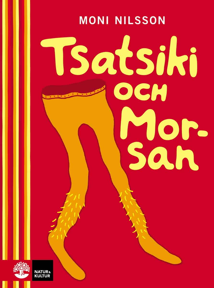 Moni Nilsson : Tsatsiki och Morsan