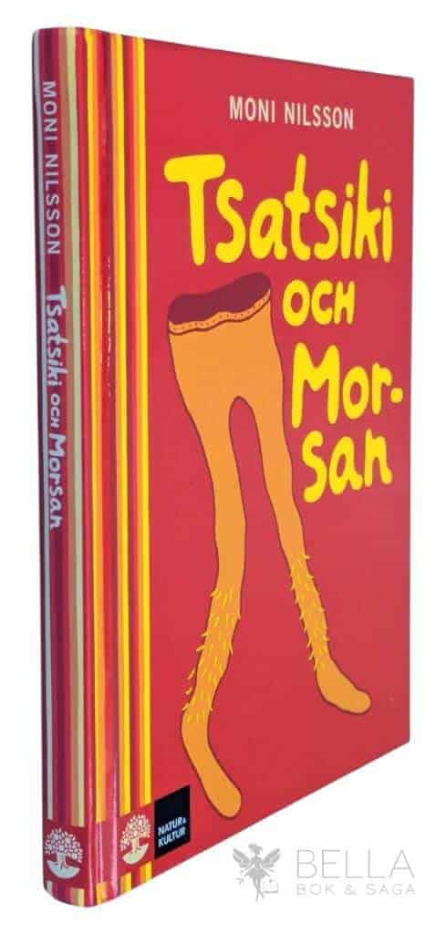 Moni Nilsson : Tsatsiki och Morsan - Tsatsiki - Bok 1