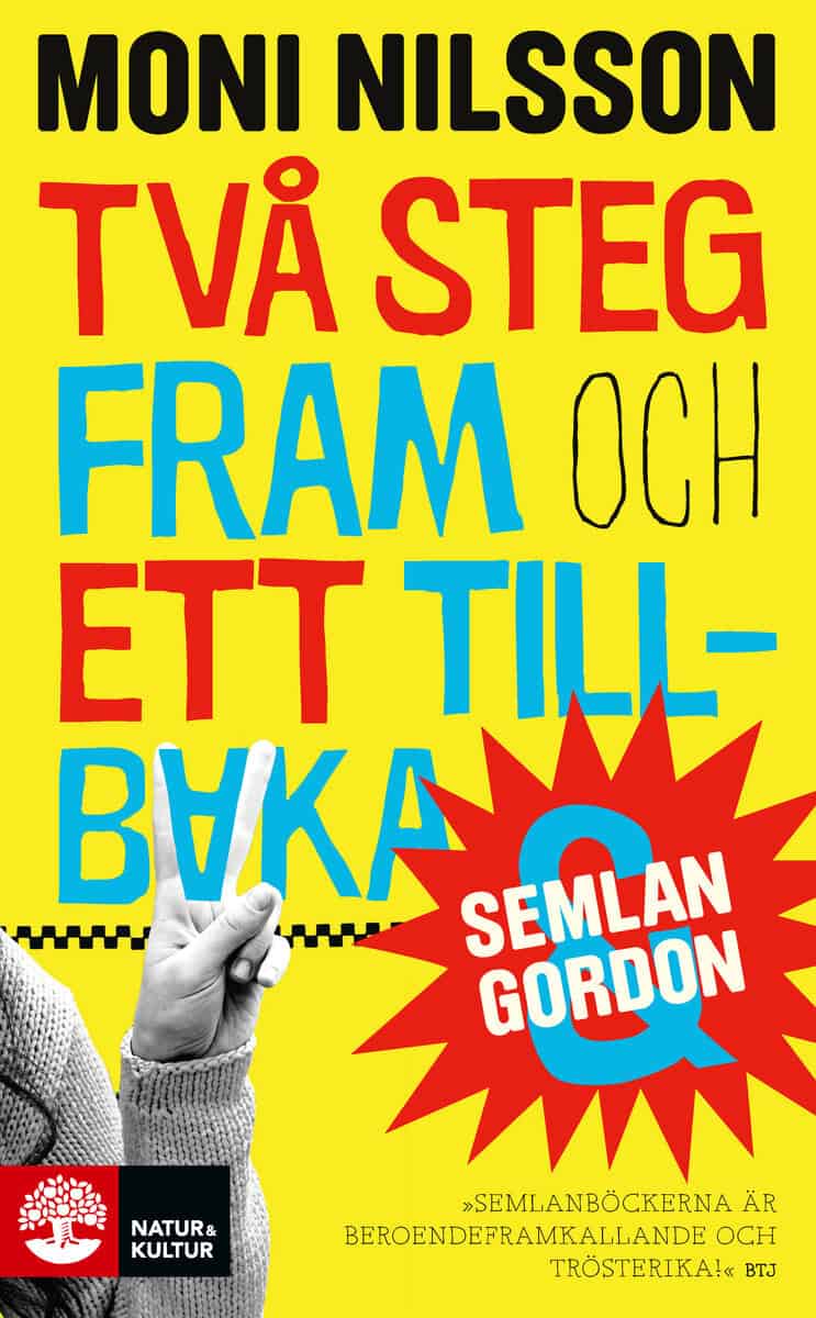 Moni Nilsson : Två steg fram och ett tillbaka