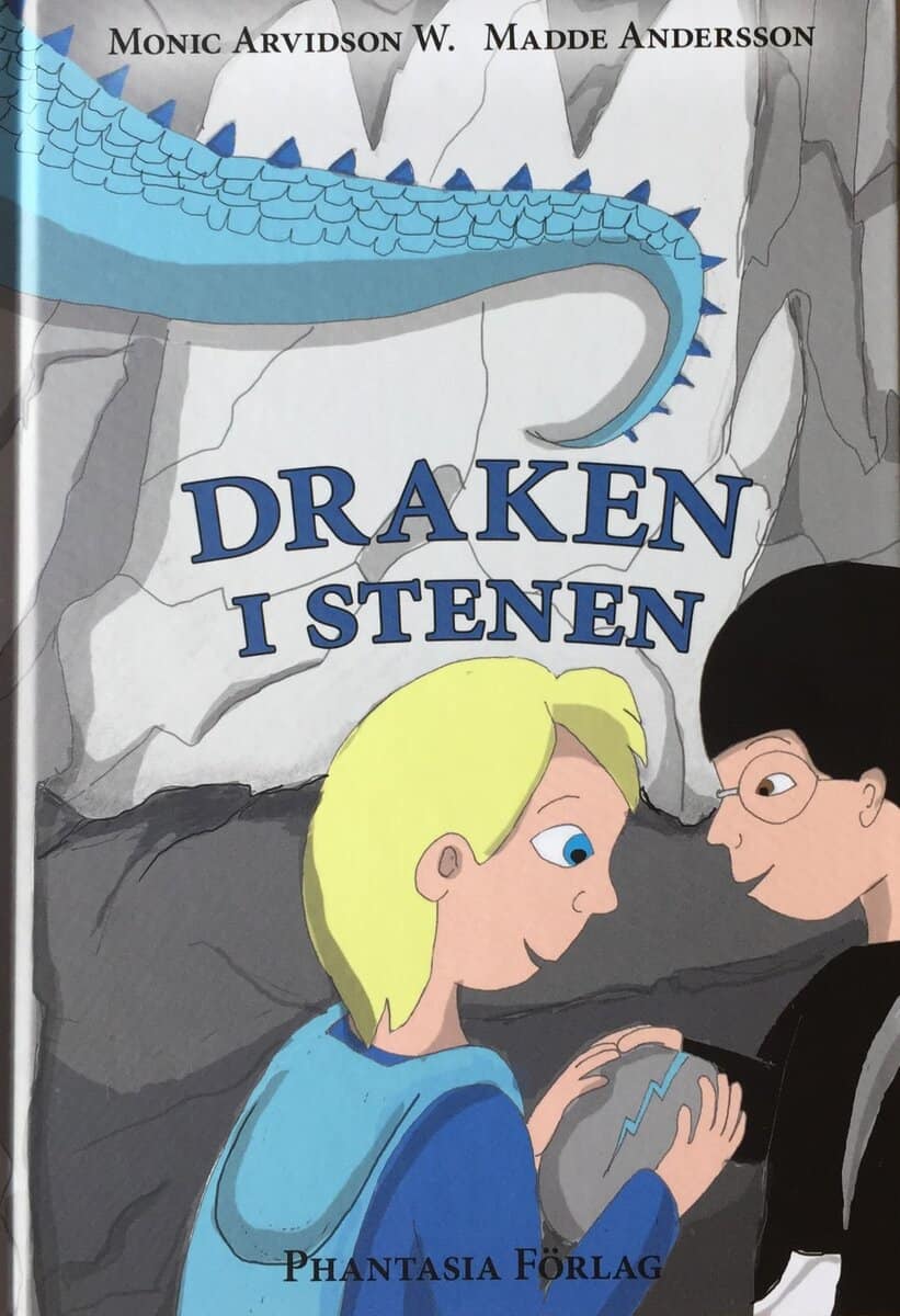 Monic Arvidson W : Draken i stenen