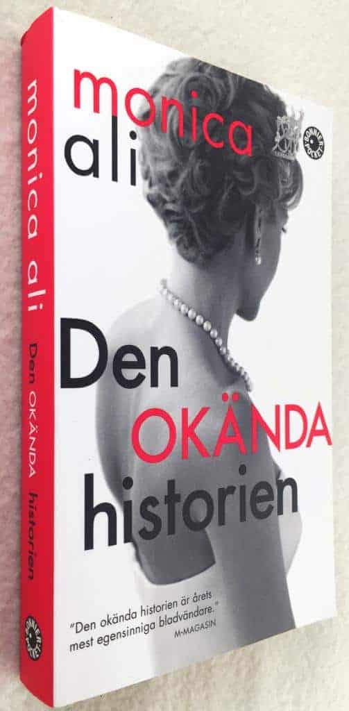 Monica Ali : Den okända historien