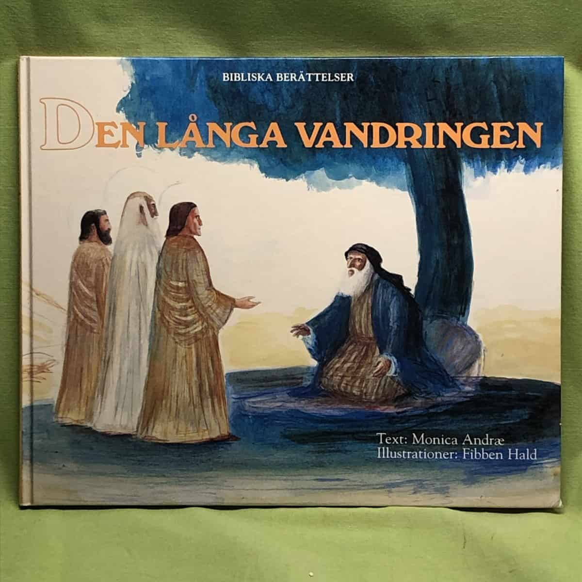 Monica Andræ : Den långa vandringen
