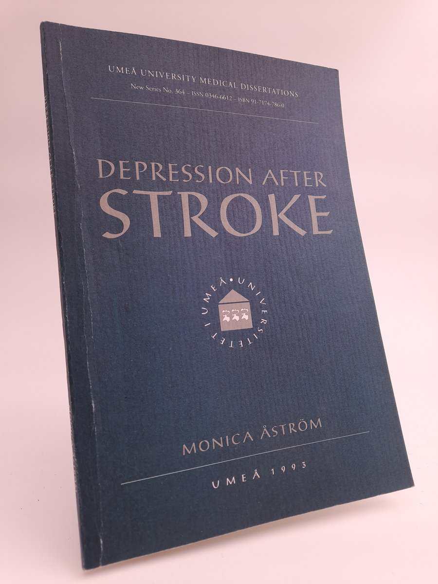 Monica Åström : Depression after stroke