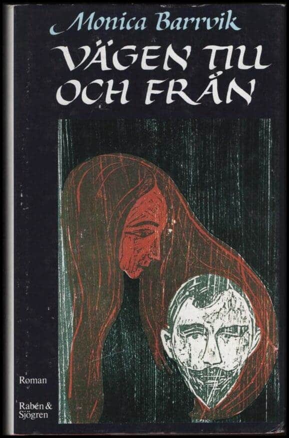 Monica Barrvik : Vägen till och från