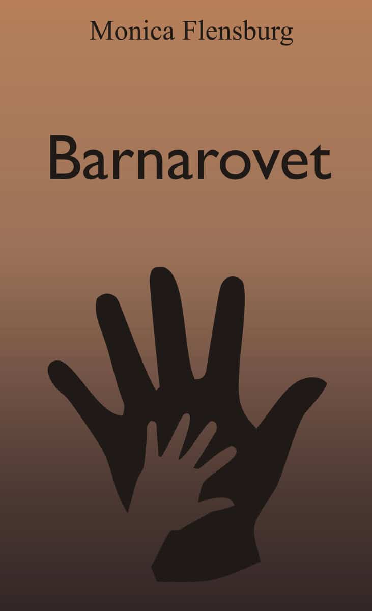 Monica Flensburg : Barnarovet