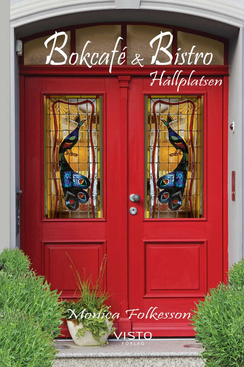 Monica Folkesson : Bokcafé & Bistro Hållplatsen
