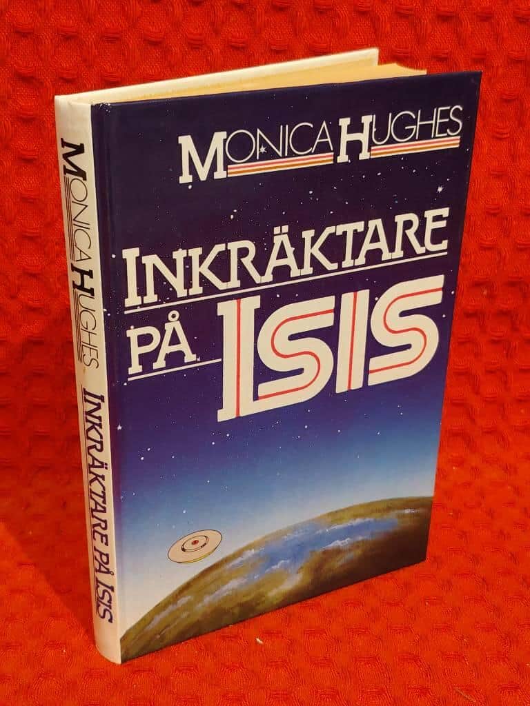 Monica Hughes : Inkräktare på Isis