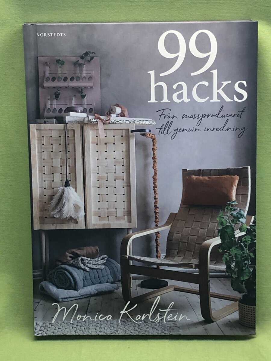 Monica Karlstein : 99 hacks