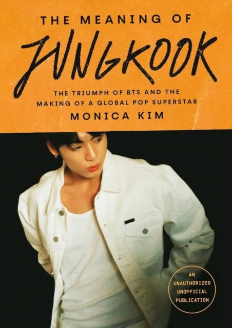 Monica Kim : The Meaning of Jungkook