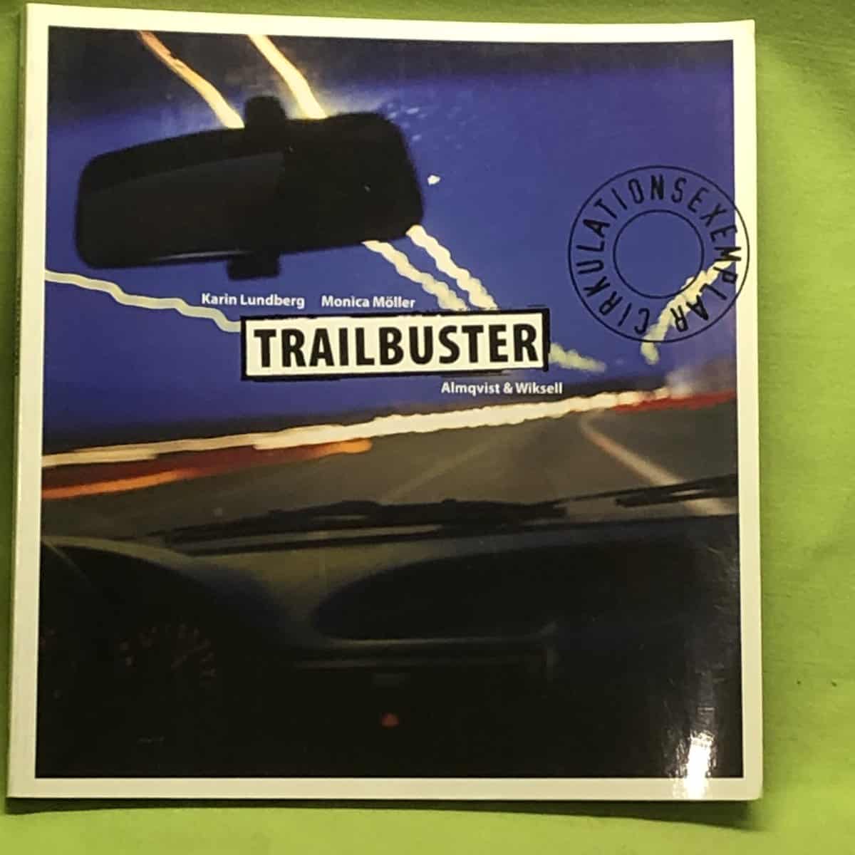 Monica Möller Karin Lundberg : Trailbuster