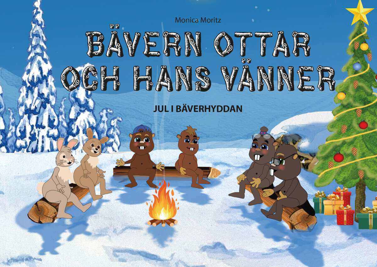 Monica Moritz : Jul i bäverhyddan