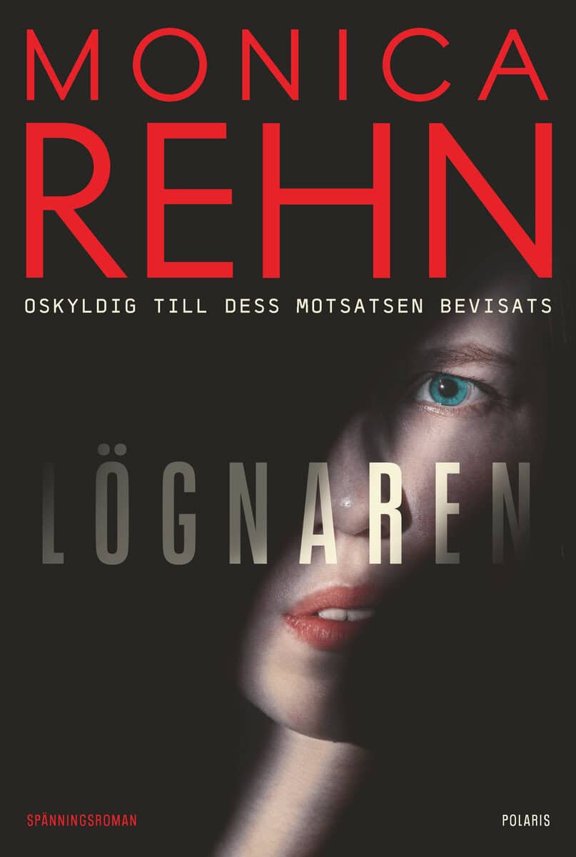 Monica Rehn : Lögnaren
