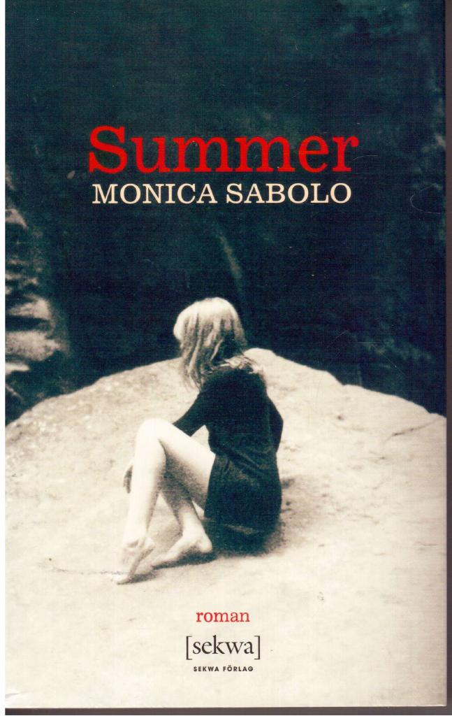 Monica Sabolo : Summer