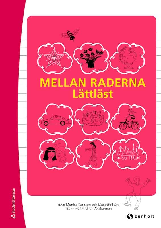 Karlsson, Monica; Ståhl, Liselotte : Mellan raderna
