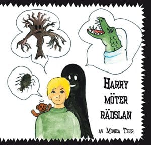Monica Tiger : Harry möter rädslan