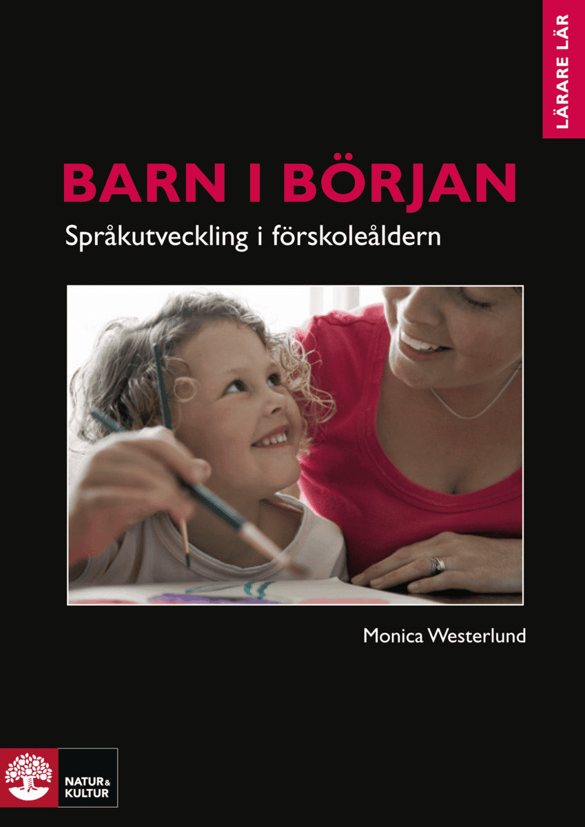 Monica Westerlund : Barn i början