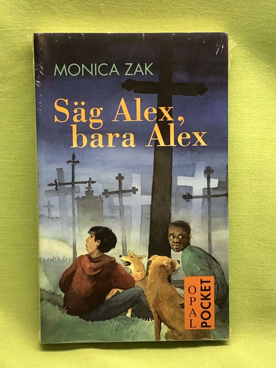 Monica Zak : Säg Alex, bara Alex