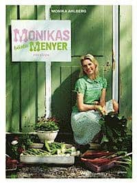 Monika Ahlberg : Monikas menyer För våren