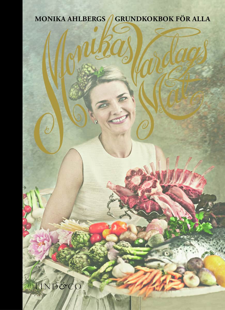 Monika Ahlberg : Monikas vardagsmat