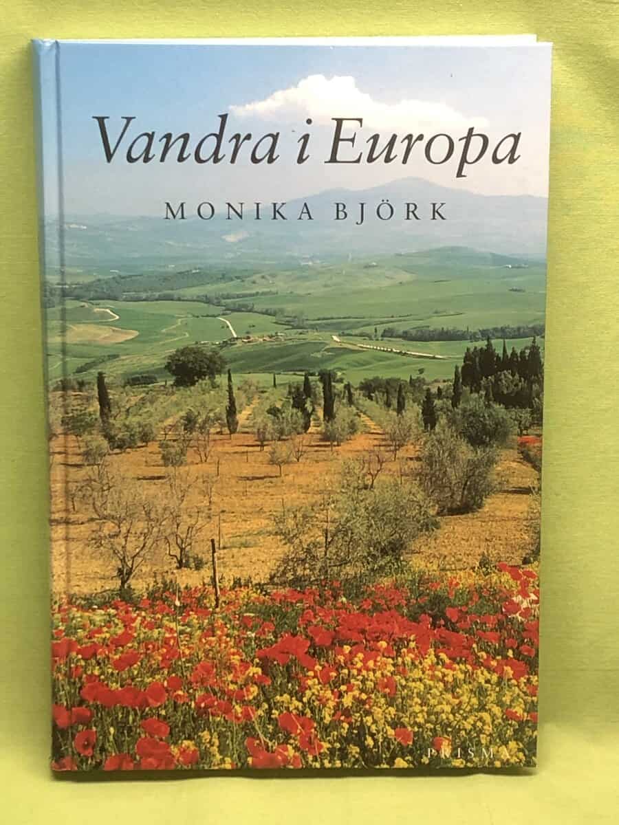 Monika Björk : Vandra i Europa