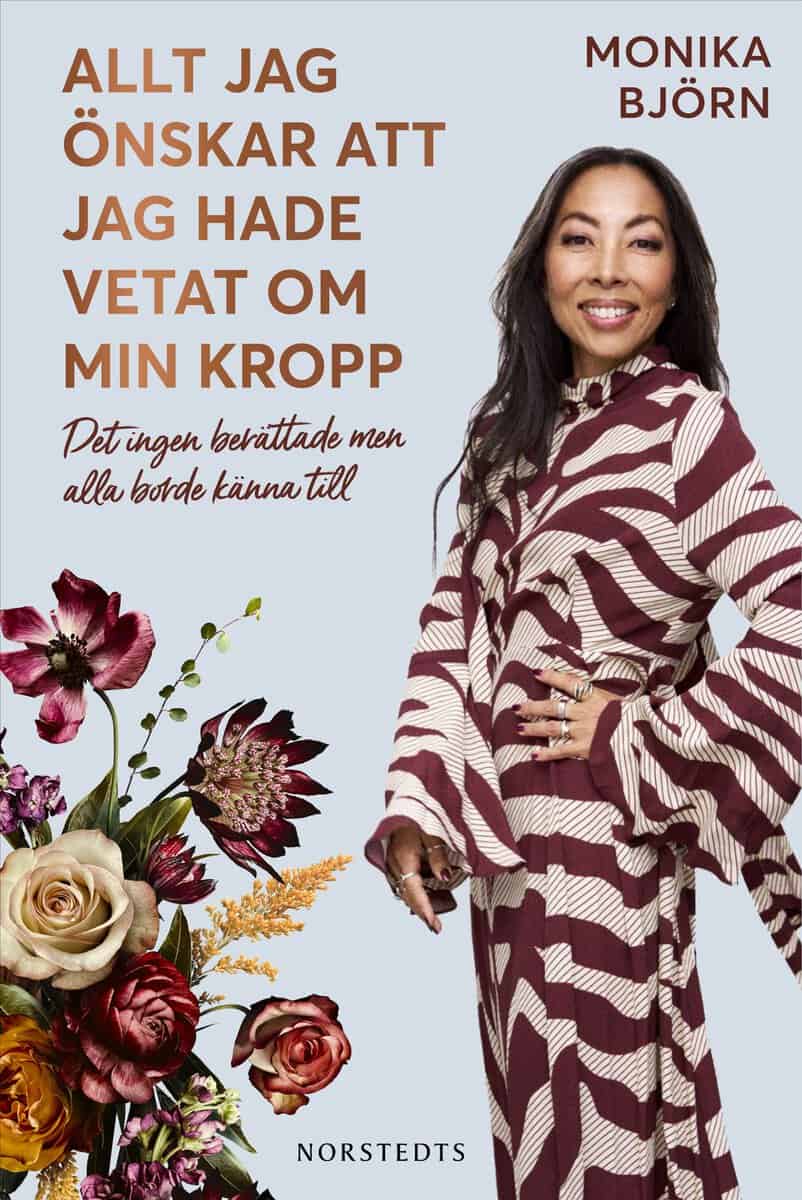 Monika Björn : Allt jag önskar att jag hade vetat om min kropp