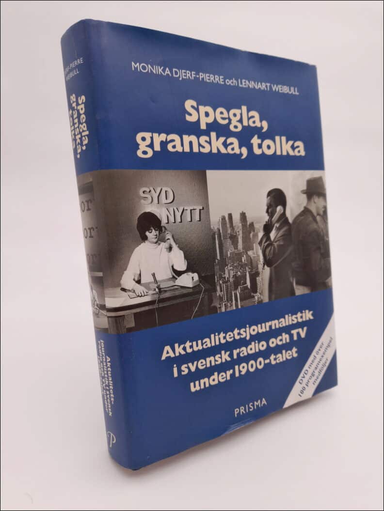Monika Djerf-Pierre : Spegla, granska, tolka