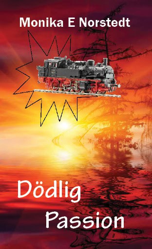 Monika E. Norstedt : Dödlig passion